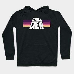 Chill Crew Retro - Vintage 3 Hoodie